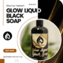 Glow Liquid Black Soap