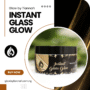 Instant Glass Glow